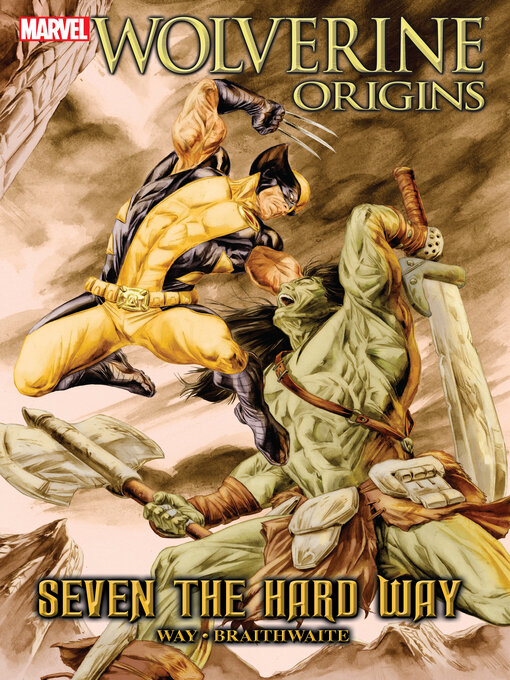 Title details for Wolverine: Origins (2006) - Seven the Hard Way by Marvel Various - Wait list